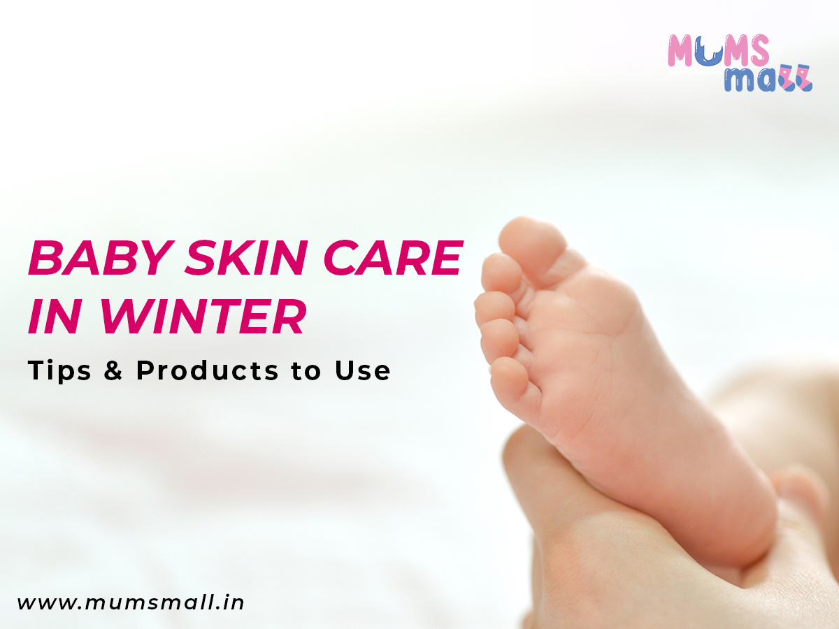 Tips For Baby Skin Care in Winter